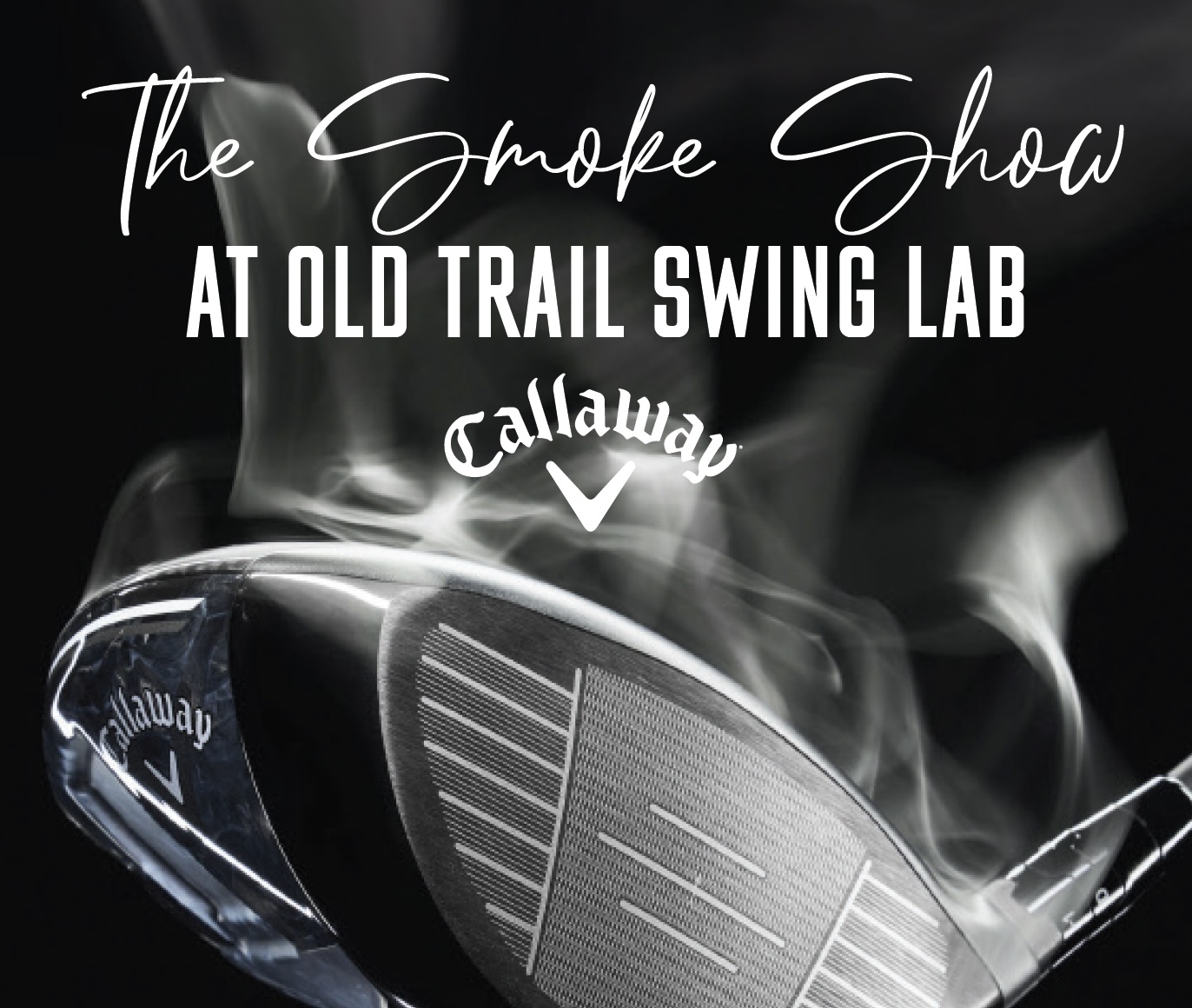 smoke show callaway